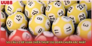 Soi Cầu Lô Đề Uu88 Chiến Thuật Dự Đoán Chuẩn Xác Nhất
